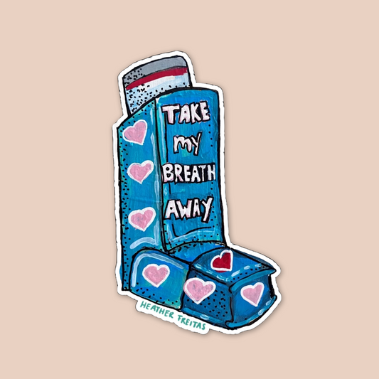 Take My Breath Away Inhaler Sticker