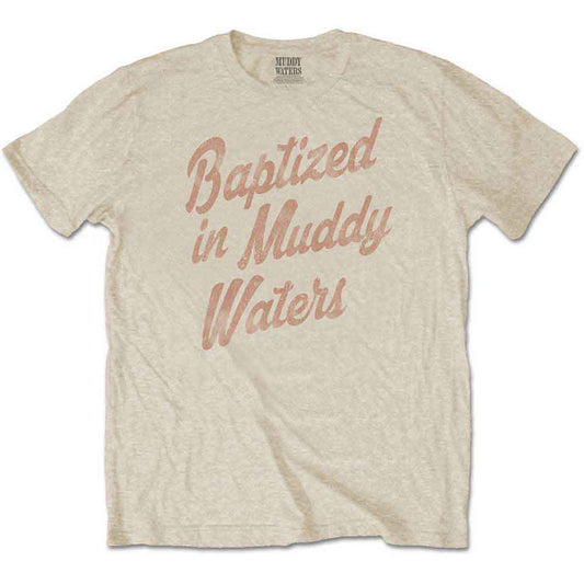 Muddy Waters Baptized [T-Shirt]